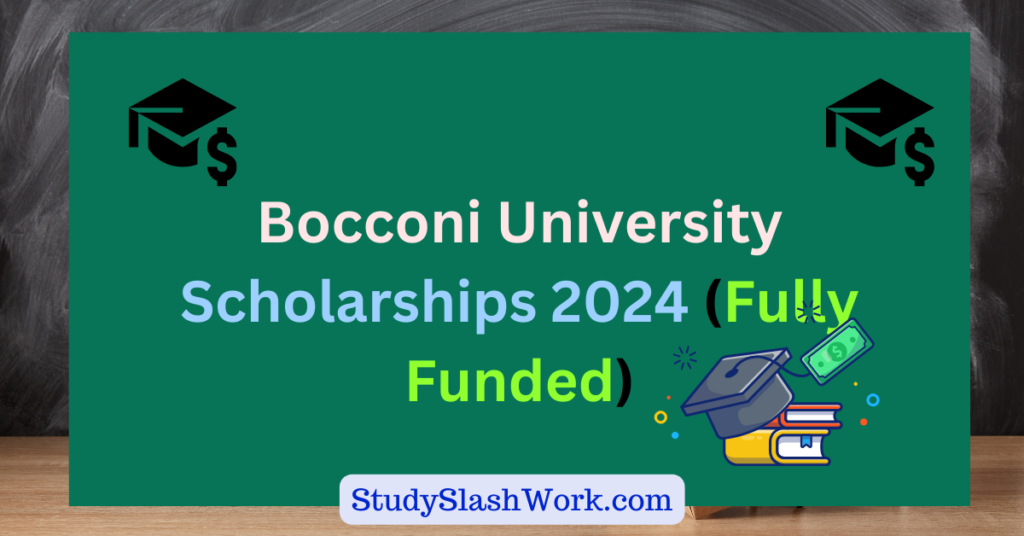 Bocconi University Scholarships 2024 (Fully Funded)