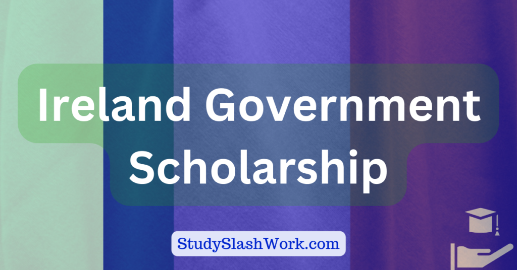 Ireland Government Scholarship