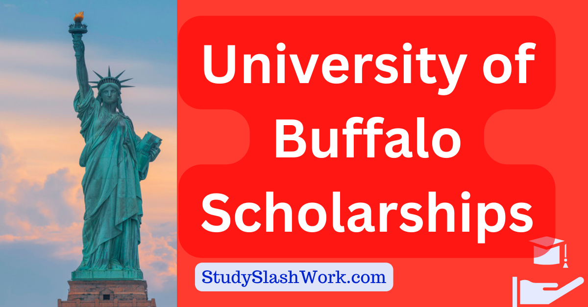 University of Buffalo ScholarshipsBuffalo Scholarships 2024