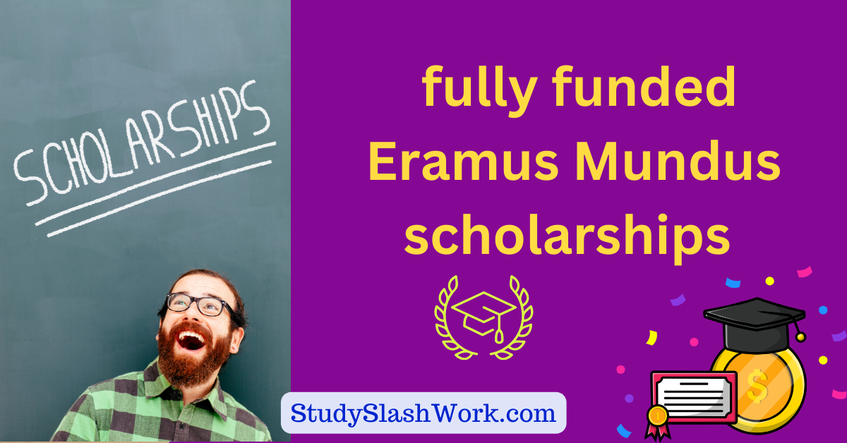 Erasmus Mundus Scholarships