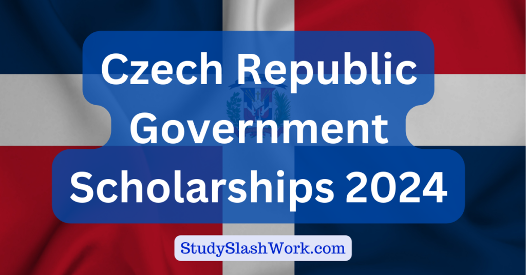 Czech Republic Government Scholarships 2024