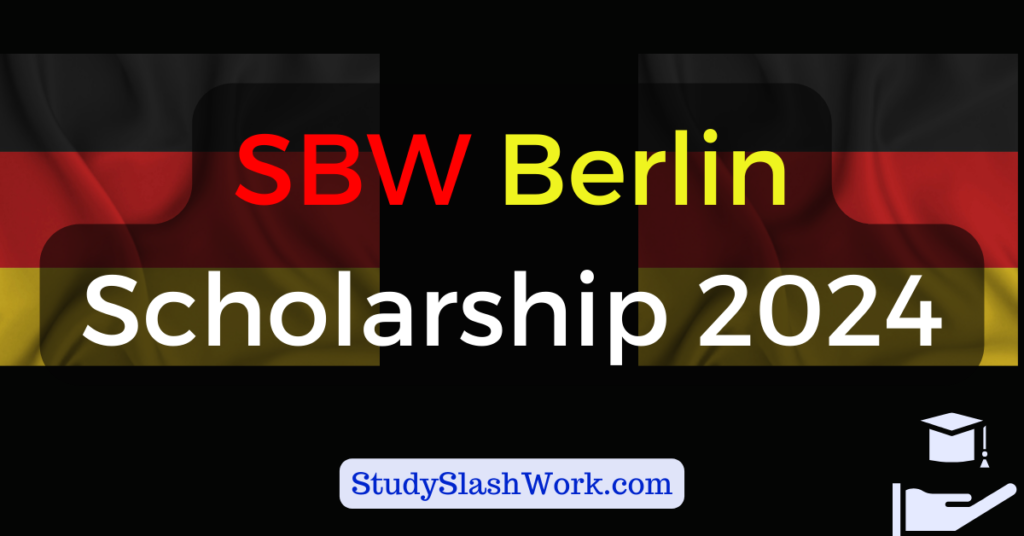 SBW Berlin Scholarship 2024