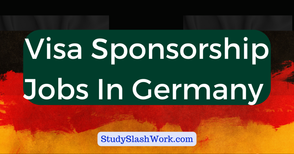 Visa Sponsorship Jobs in Germany