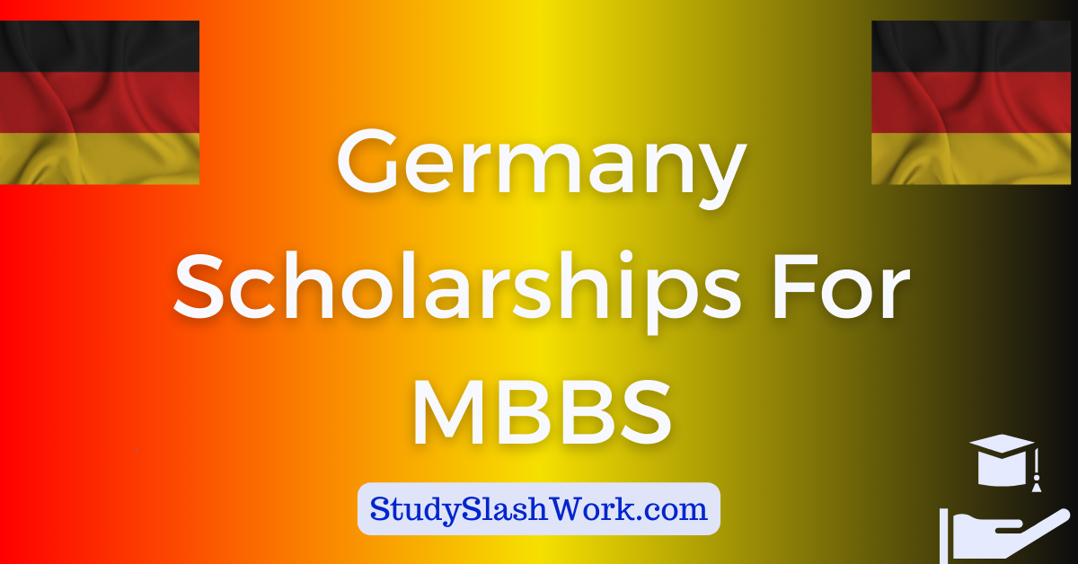 Germany Scholarships For MBBS - Medical Scholarships In Germany 2024 ...