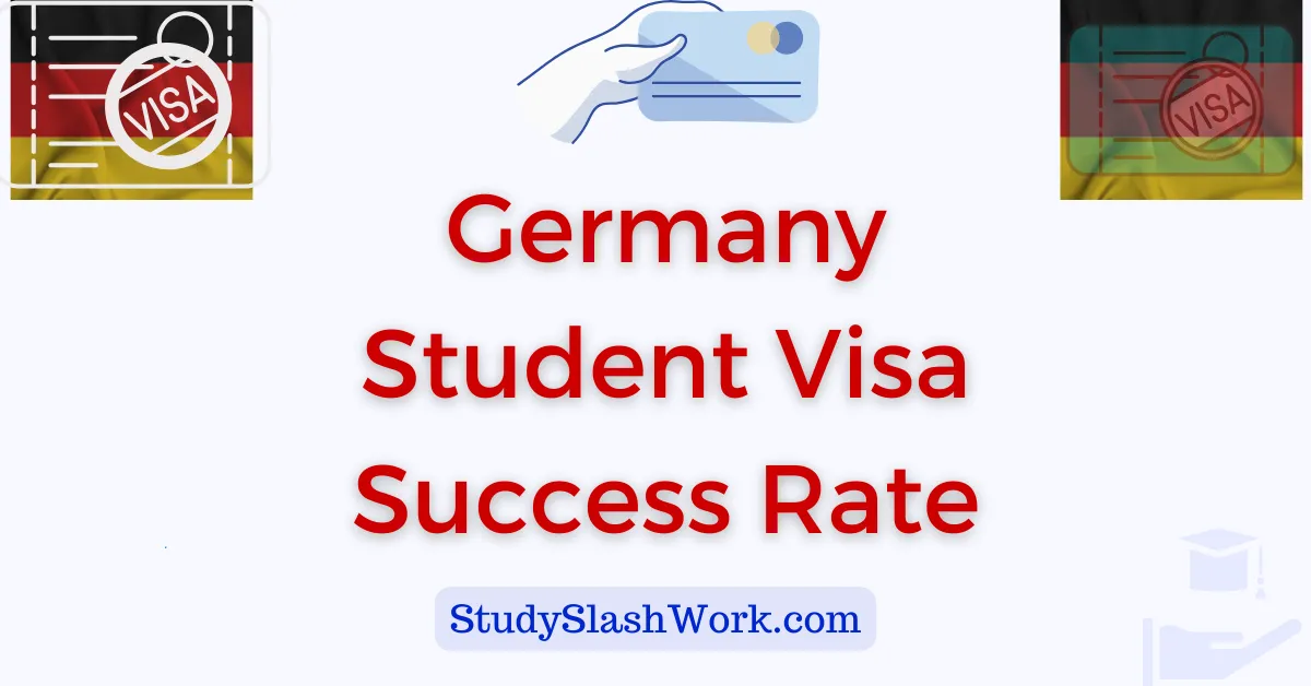 Germany Student Visa Success Rate