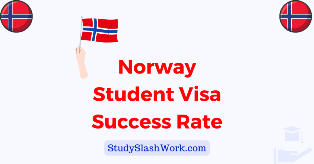 Norway Student Visa Success Rate