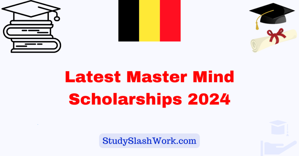 Latest Master Mind Scholarships 2024