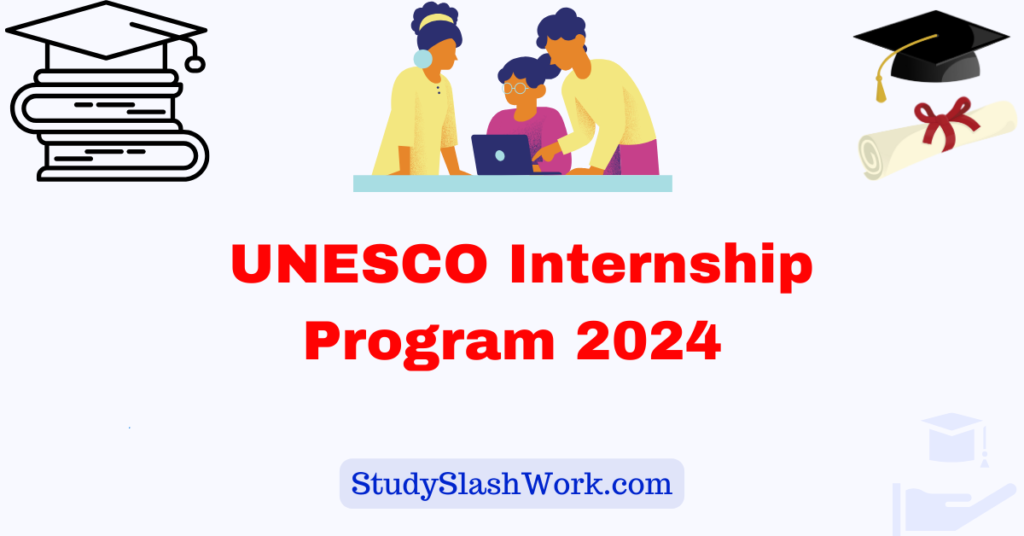 UNESCO Internship Program 2024